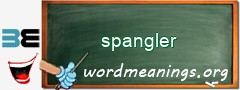 WordMeaning blackboard for spangler